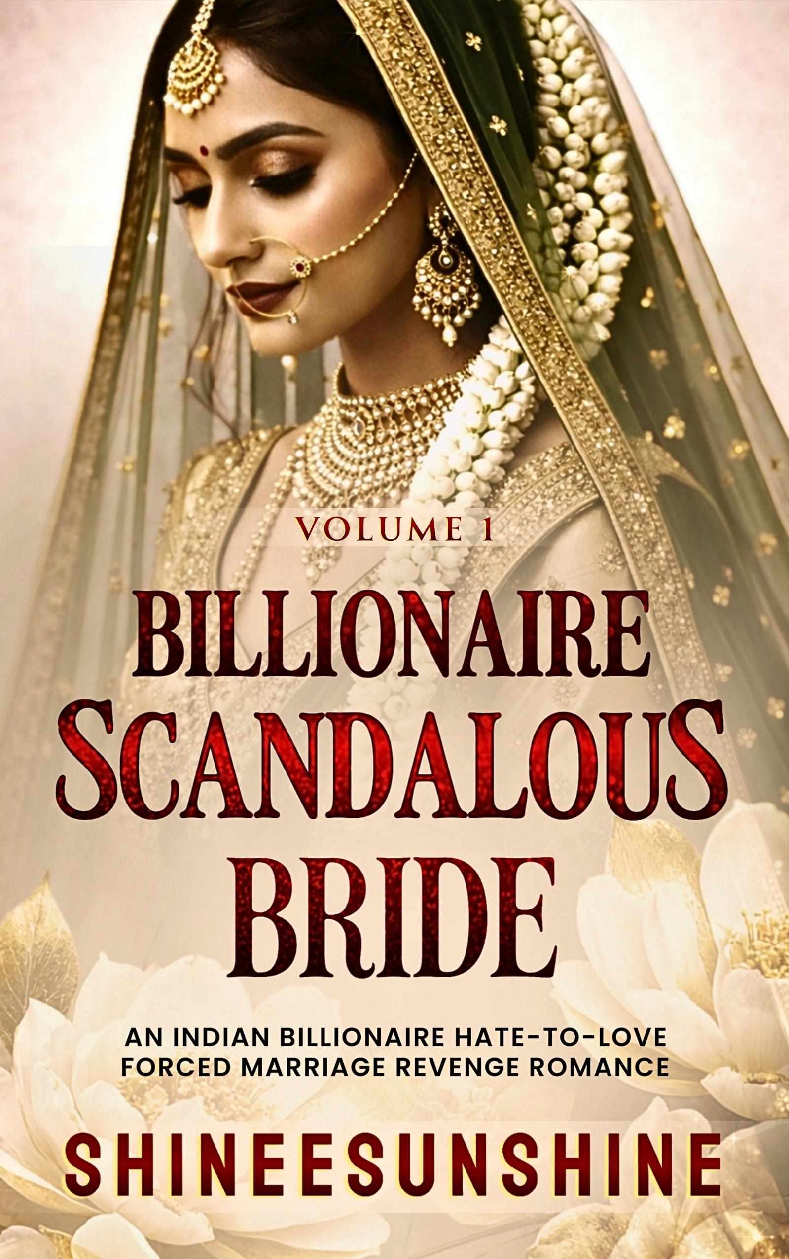 Billionaire SCANDALOUS Bride [Volume 1]