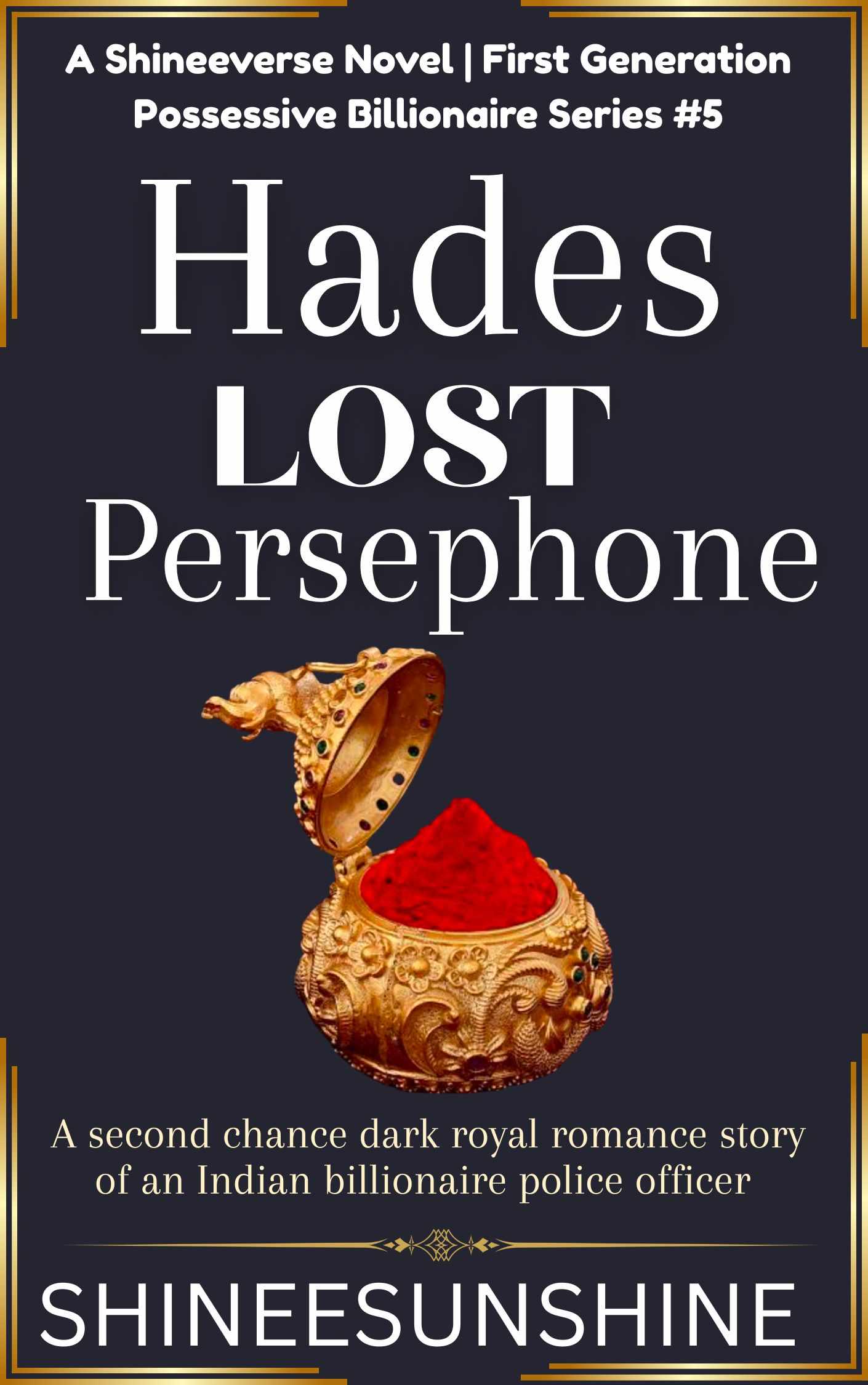 Hades LOST Persephone [#5 in Possessive Series] Completed✓