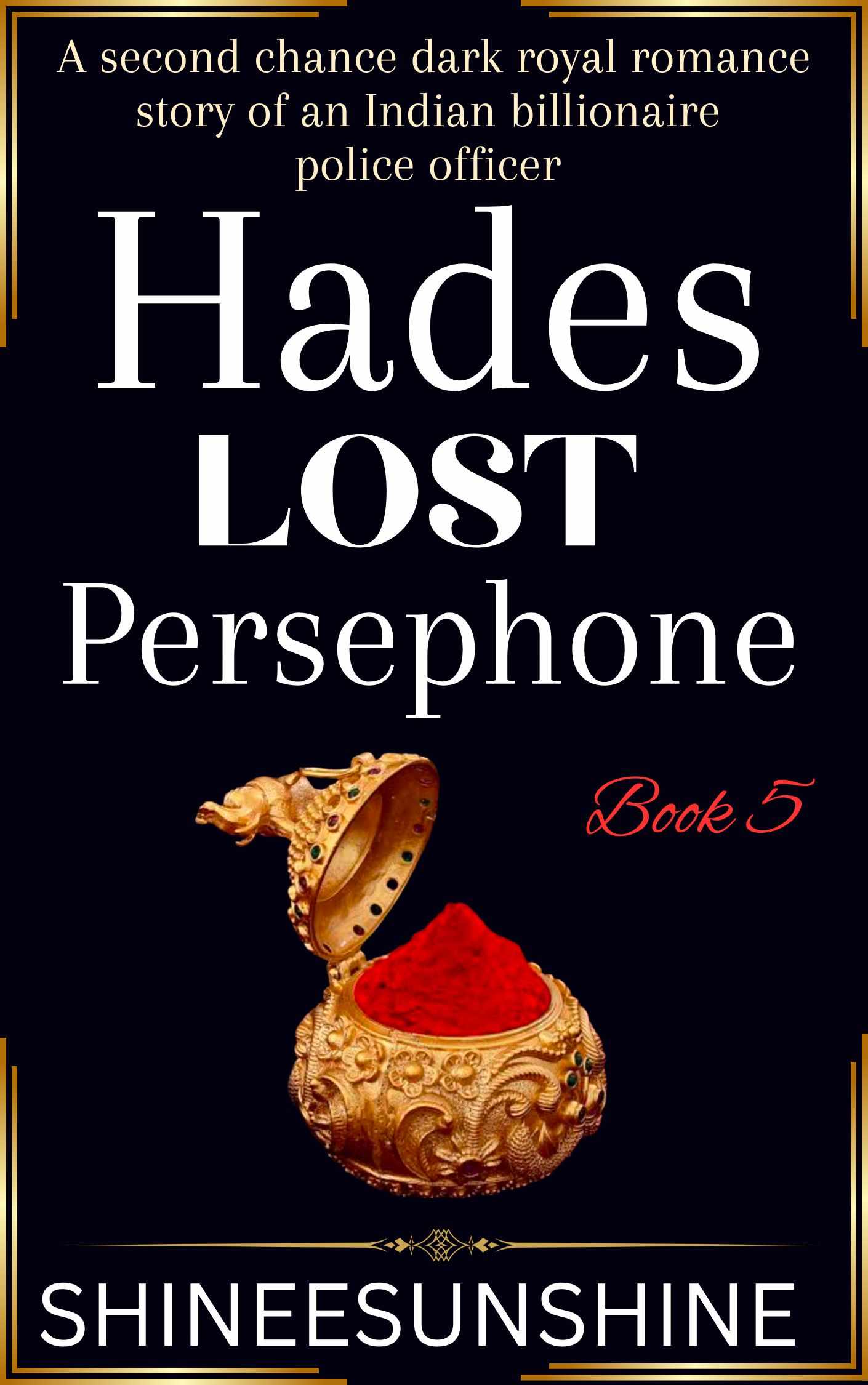 Hades LOST Persephone [#5 in Possessive Series] Completed✓