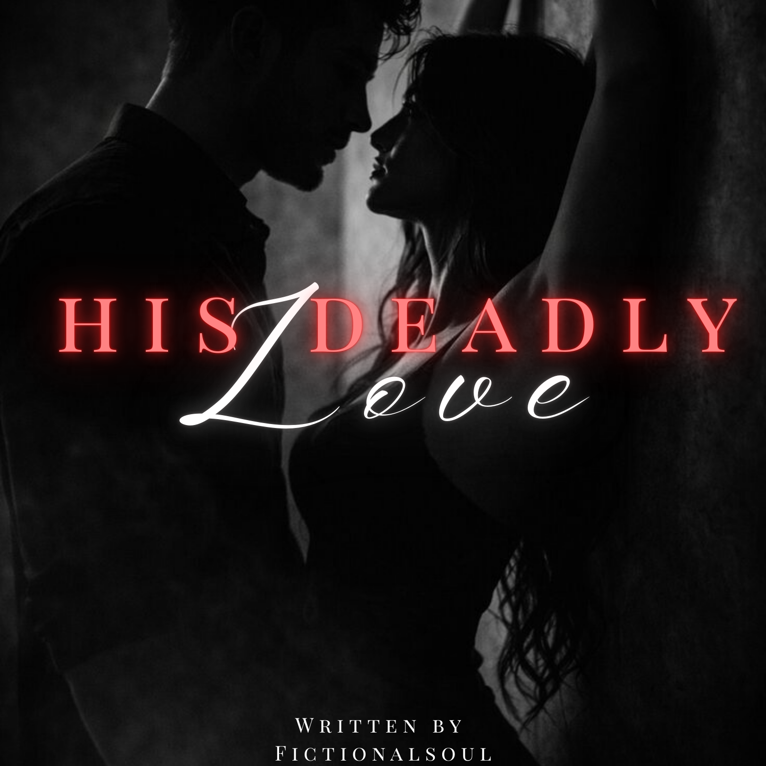 His Deadly Love