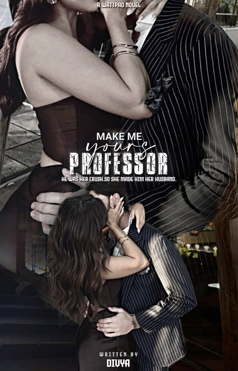 Make Me Yours, Professor