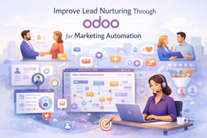 Improve Lead Nurturing Through Odoo for Marketing Automation