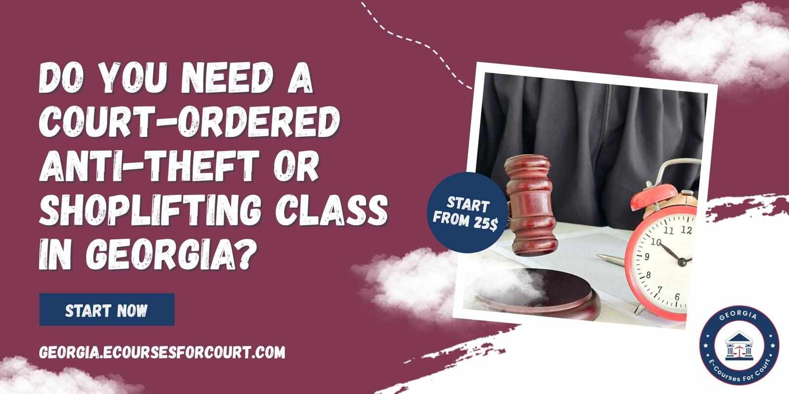 Do You Need a Court-Ordered Anti-Theft or Shoplifting Class in Georgia?