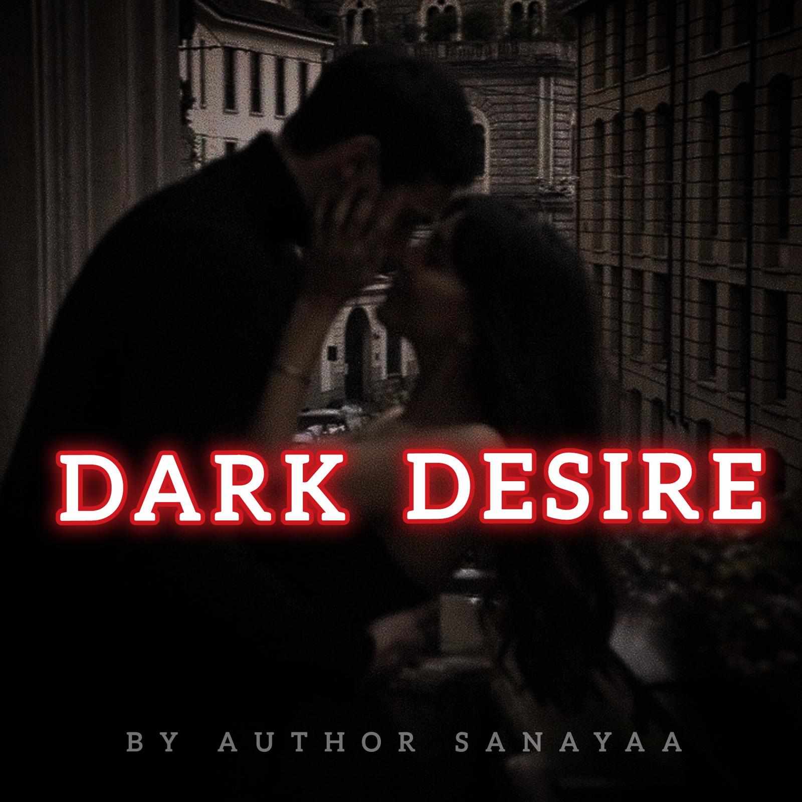 Dark desire 18+ (Hindi)