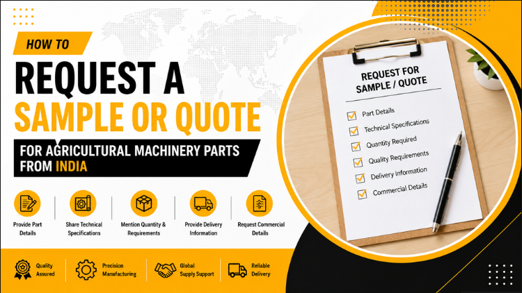 How to Request a Sample or Quote for Agricultural Machinery Parts from India