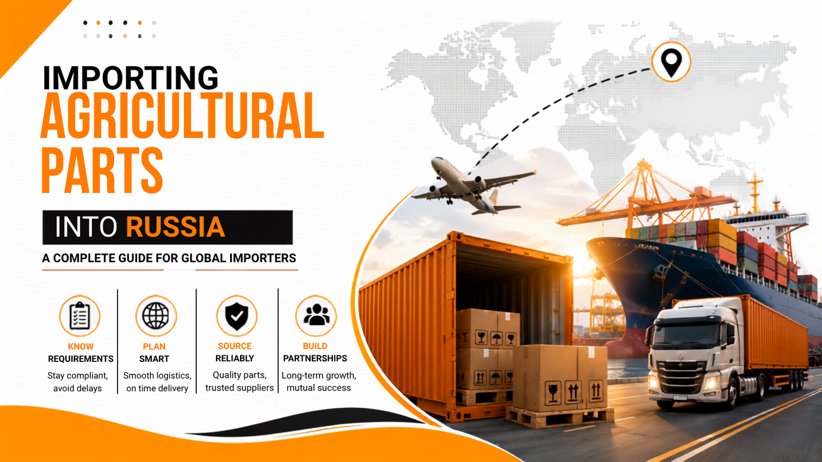 Importing Agricultural Machinery Parts into Russia: A Complete Guide for Global Importers
