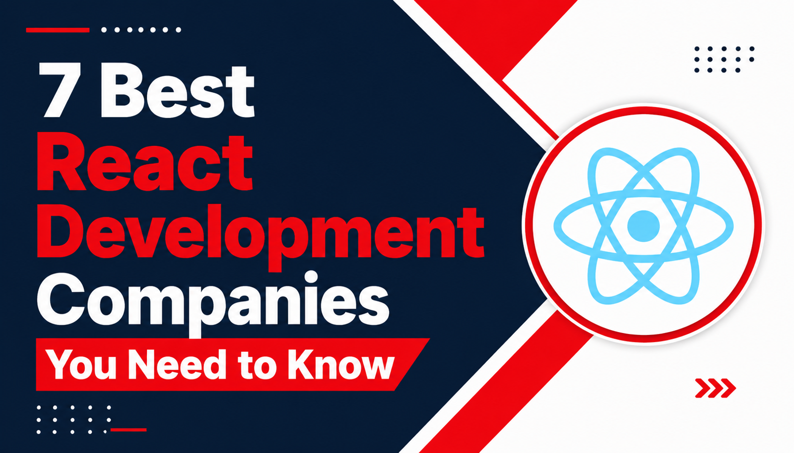 7 Best React Development Companies You Need to Know