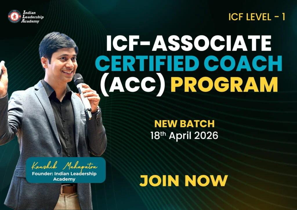 ICF Coaching Certification in India — Complete Guide by Indian Leadership Academy