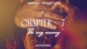 ใChapter 7ใ~The ring ceremony.