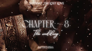 ใChapter 8ใ~The wedding.