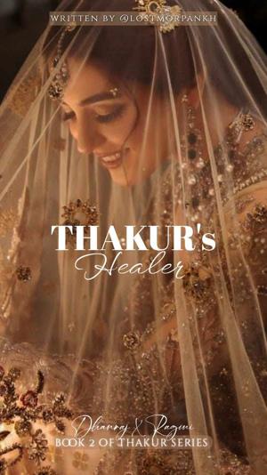 Thakur's Healer (Wattpad Version)