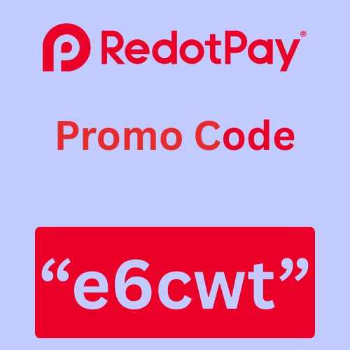 RedotPay Promo Code 2026 “e6cwt” Get 10% Discount On first transaction