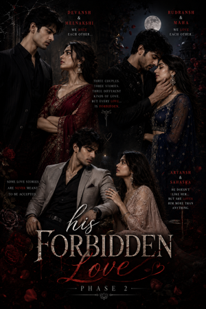 His Forbidden Love (Phase-2)