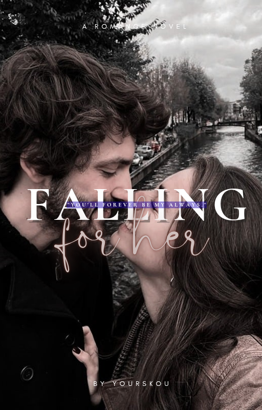 Falling For Her