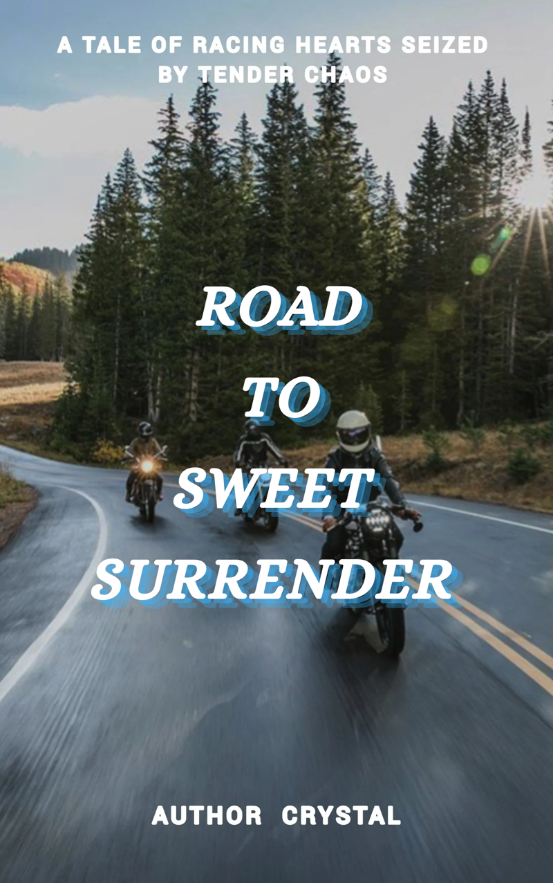 Road to Sweet Surrender