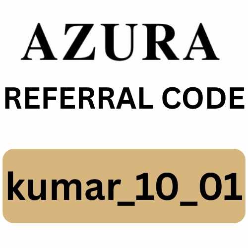 Azura Referral Code "kumar_10_01" Get 10% Off On Trading Fees