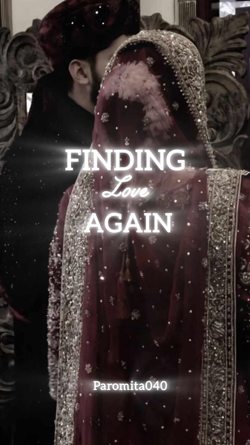 Finding Love Again (✔️)