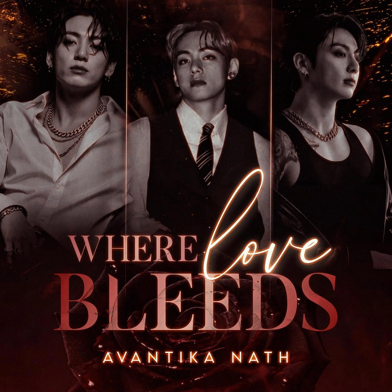 " 𝑾𝑯𝑬𝑹𝑬 𝑳𝑶𝑽𝑬 𝑩𝑳𝑬𝑬𝑫𝑺  ~