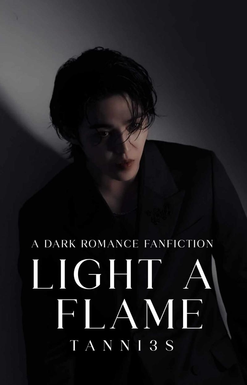 LIGHT A FLAME | 18+ scoups ff.