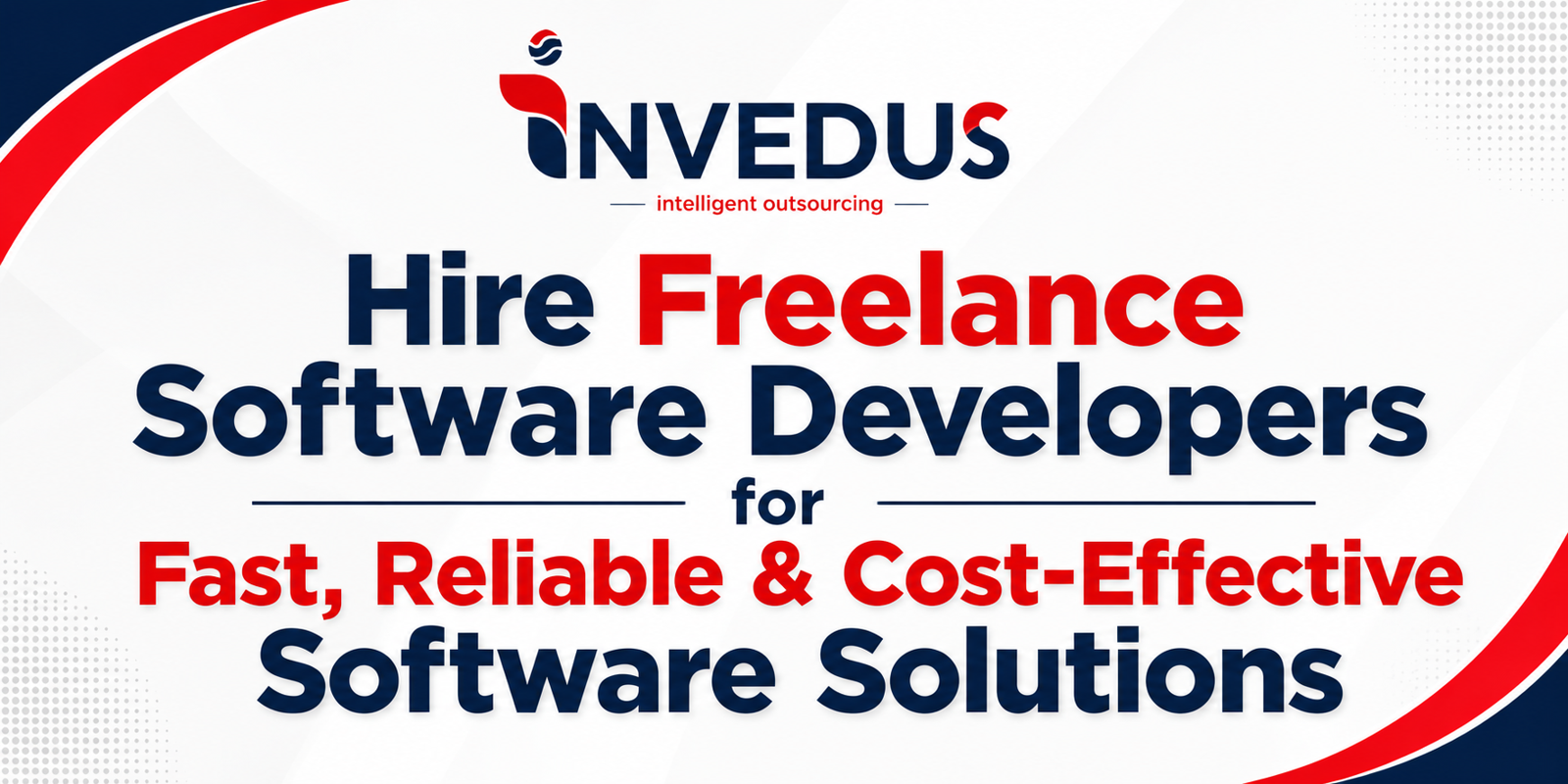 Hire Freelance Software Developers for Fast, Reliable & Cost-Effective Software Solutions