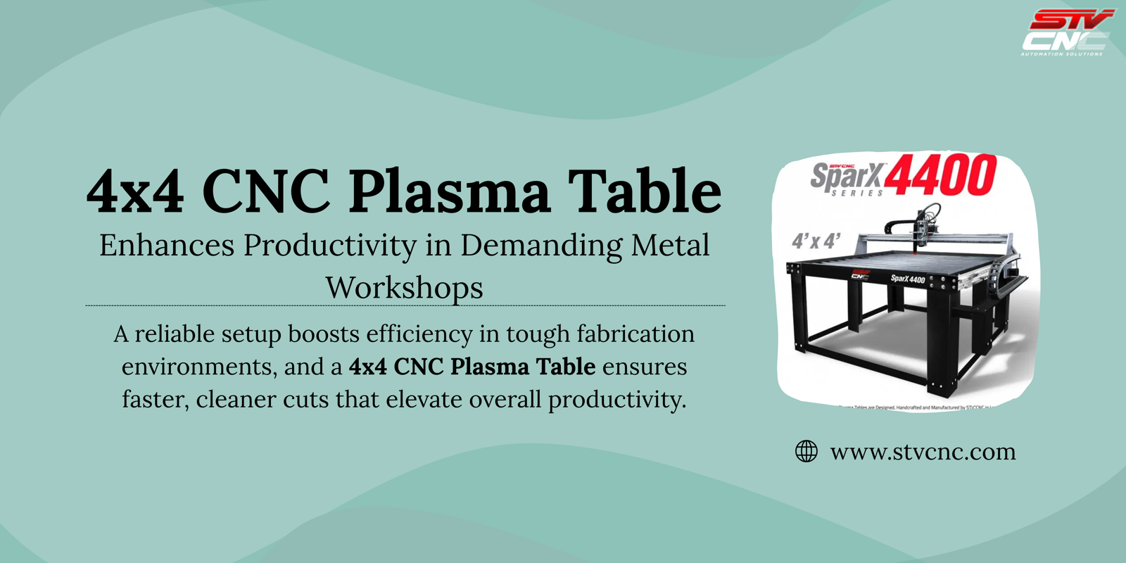4x4 CNC Plasma Table Enhances Productivity in Demanding Metal Workshops