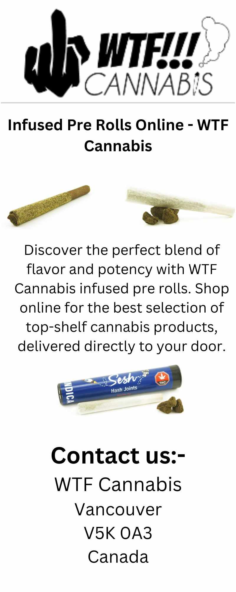 Infused Pre Rolls Online - WTF Cannabis