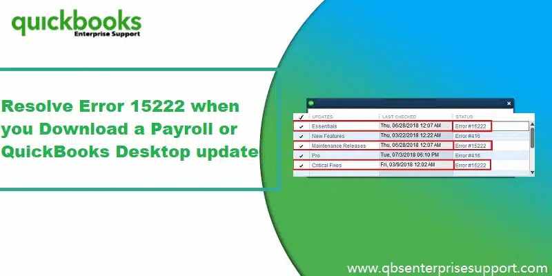 Fix QuickBooks Desktop Payroll Error 15222 in Simple Steps