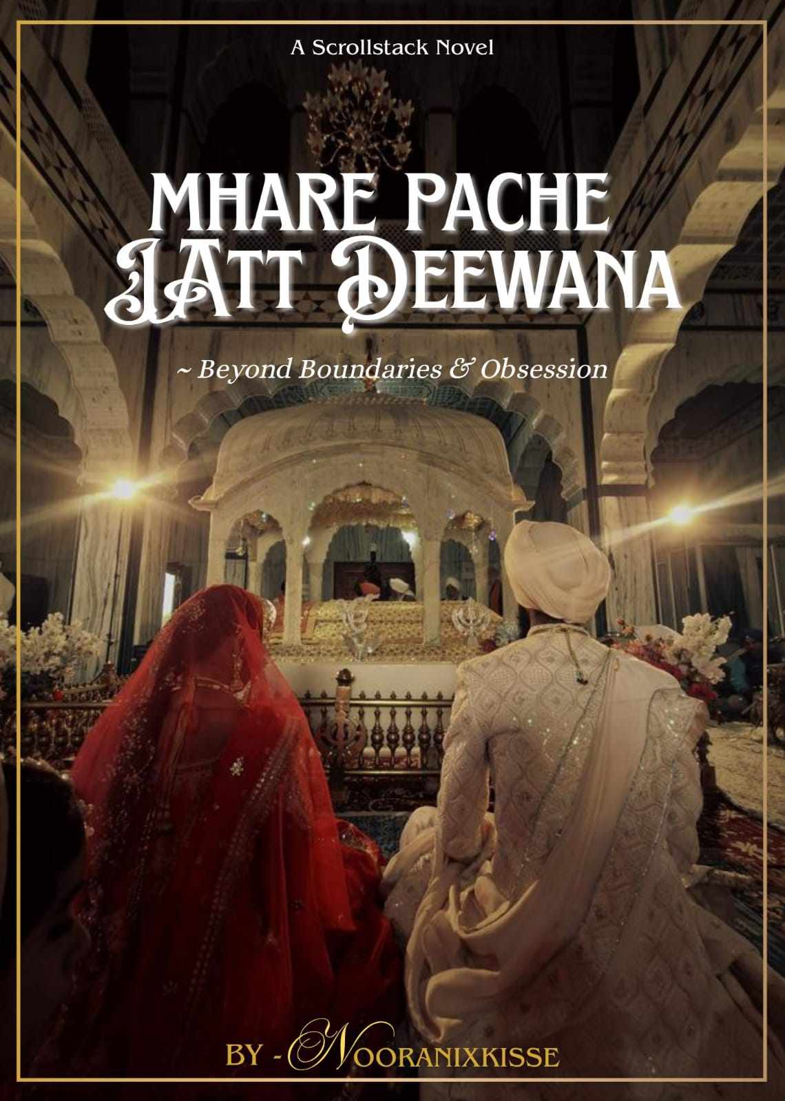 Mhare Pache Jatt Deewana ~ Beyond Boundaries & Obsession