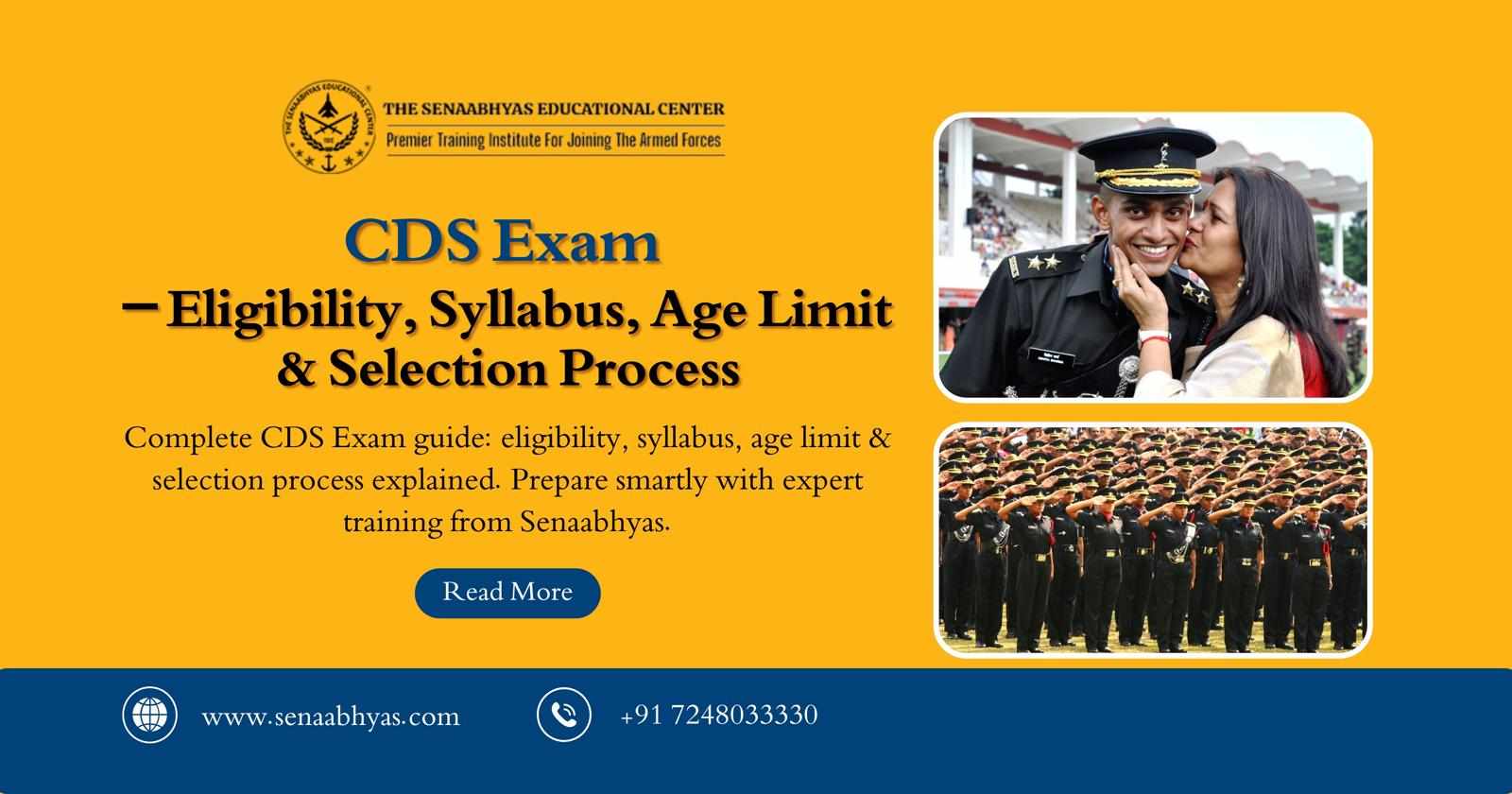 CDS Exam 2026 – Eligibility, Syllabus, Age Limit & Selection Process