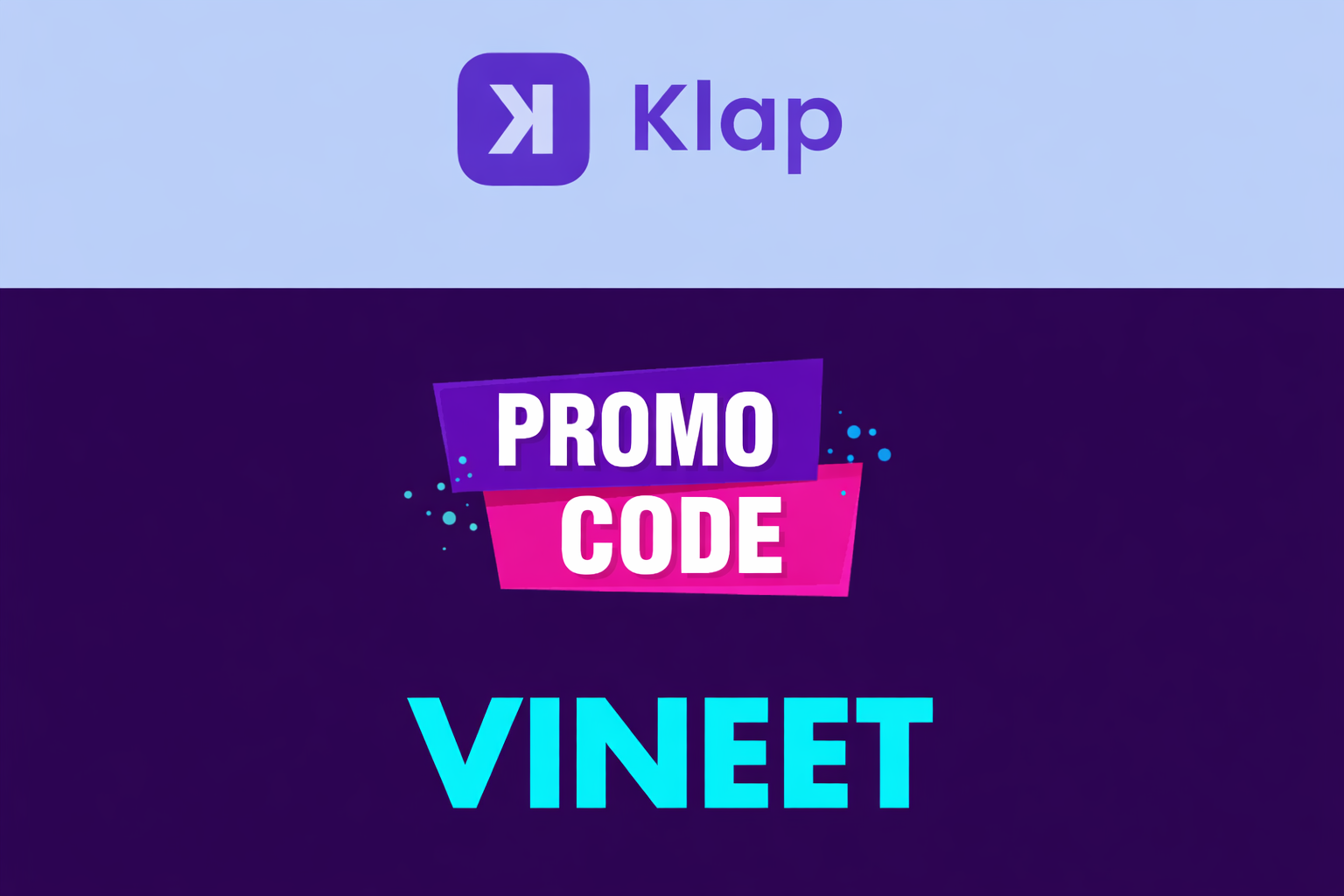 Klap Promo Code 2026 [VINEET] – Unlock 30% OFF on Klap AI Plans Today 🎉