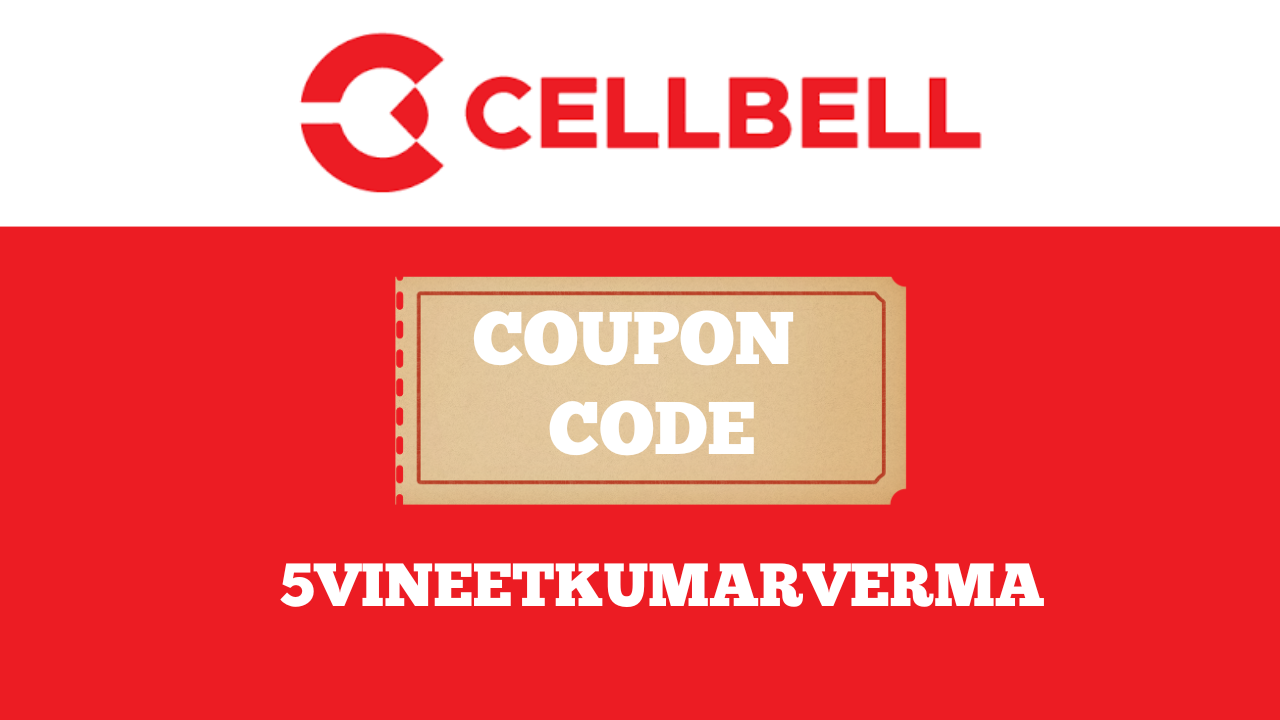 Cellbell Coupon Code [5VINEETKUMARVERMA] – Get 10% OFF on your purchase today