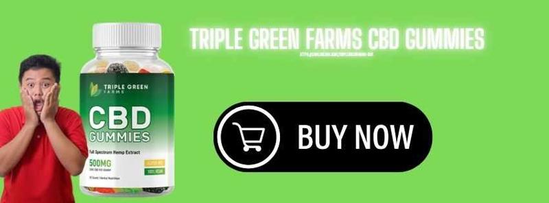 Triple Green Farms CBD A Complete Breakdown of Features, Benefits, and Usage Guide !!!