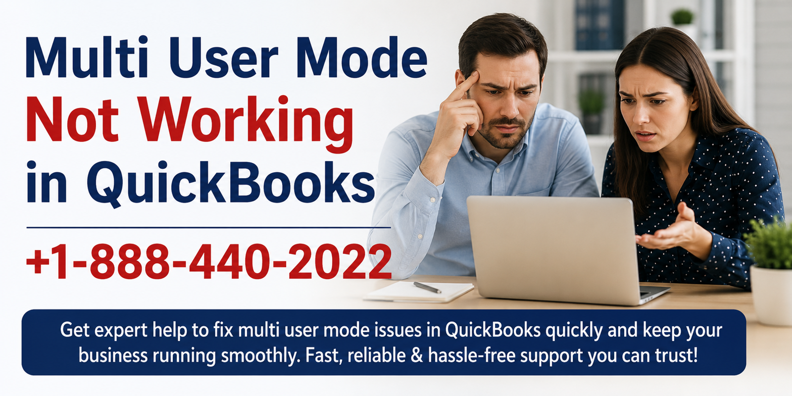 +1-888-440-2022 Why Is Multi-User Mode Not Working in QuickBooks and How Can You Fix It Quickly?