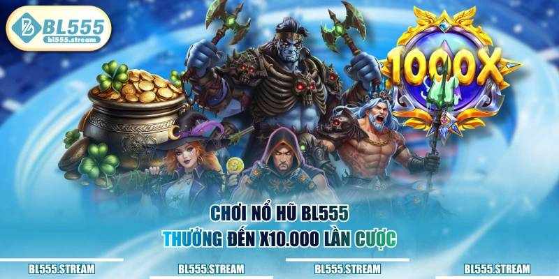 Trải Nghiệm Chơi Nổ Hũ BL555: Bí Quyết Quay Thưởng Hiệu Quả