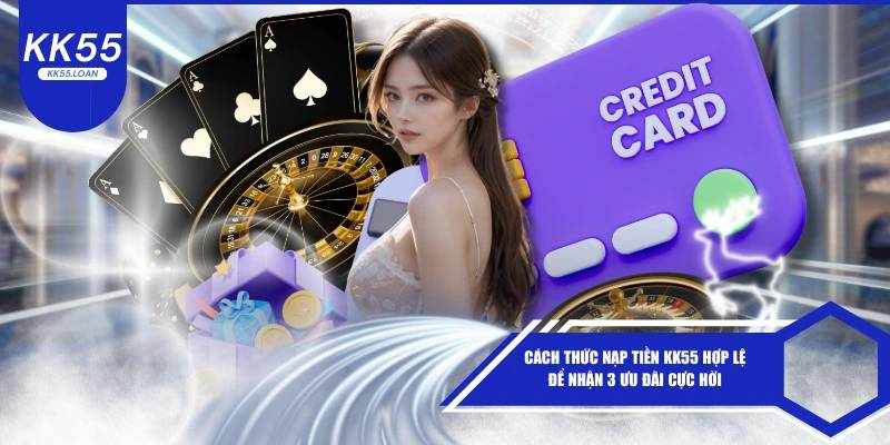 Giải Pháp Giao Dịch Nhanh Chóng Tại KK55 Cho Người Mới