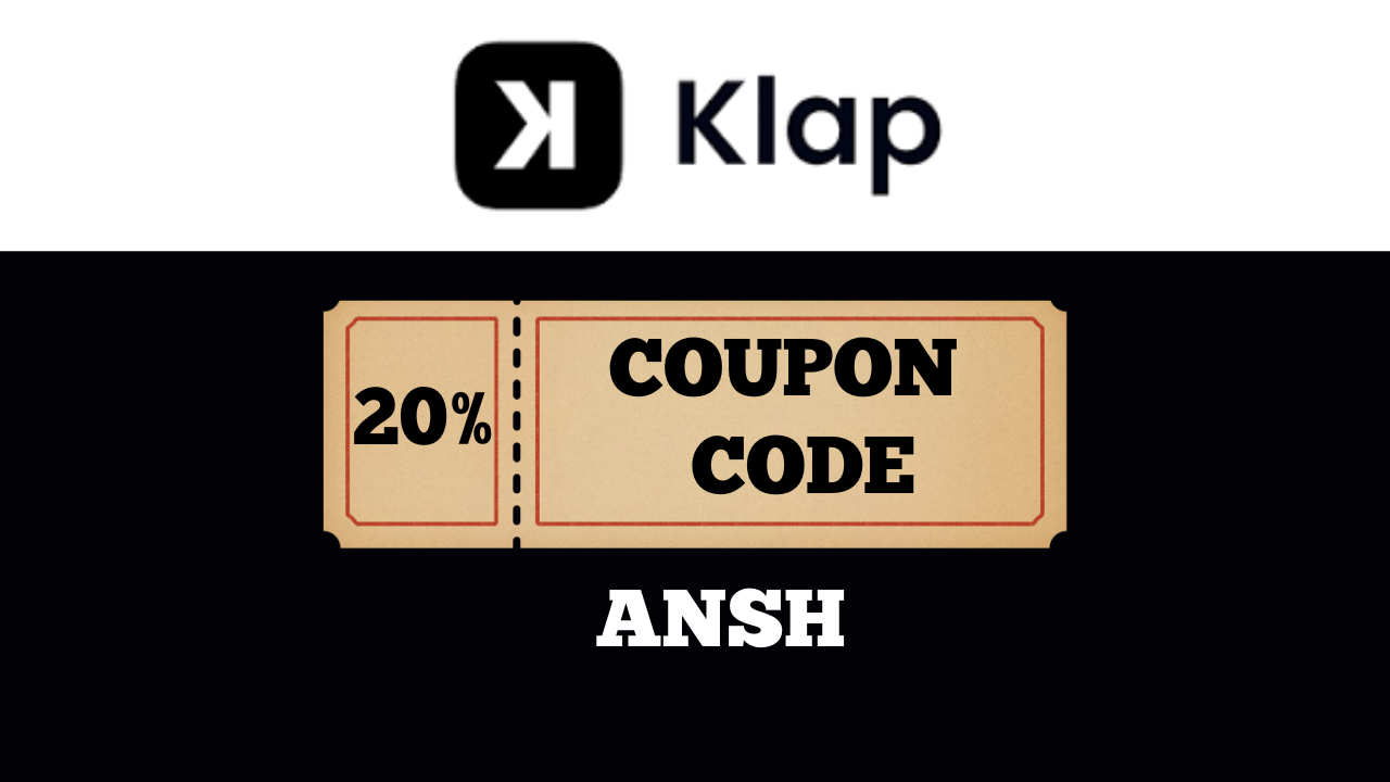Klap Coupon Code 2026 [ANSH] – Save 30% on Subscription Plans 🎉