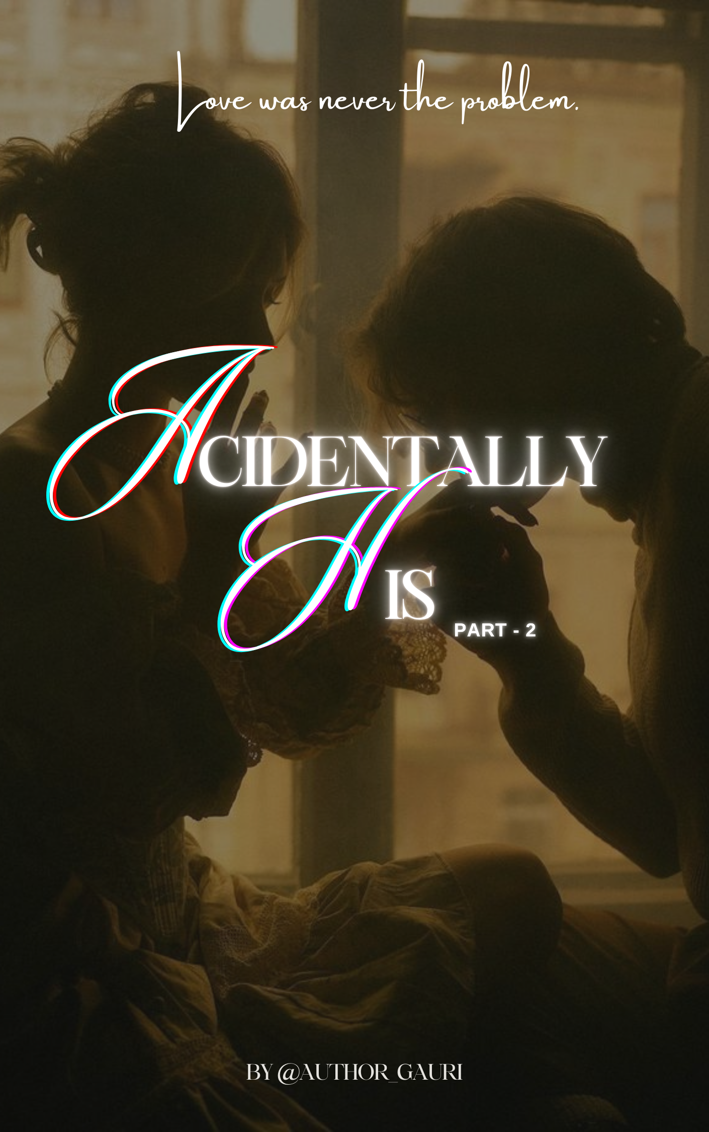 Accidentally his part 2