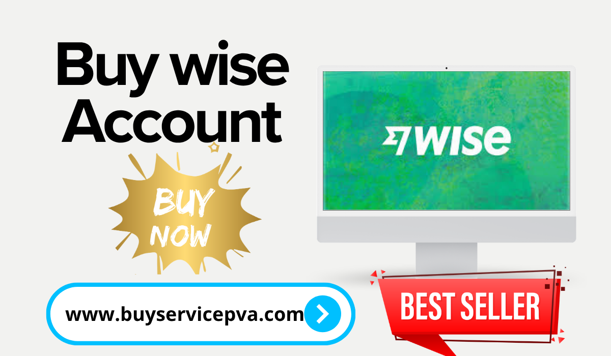 Buy Verified Wise Accounts for Easy Cross-Border Transfers