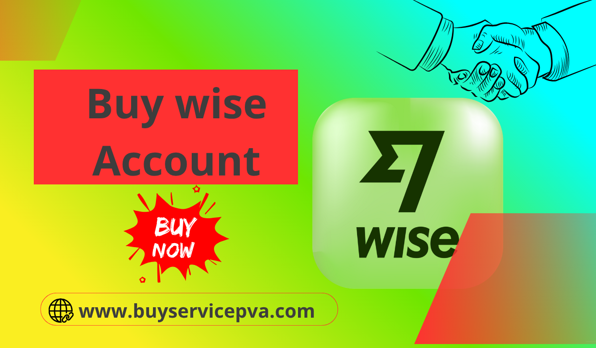 Secure and Reliable Verified Wise Accounts for Sale