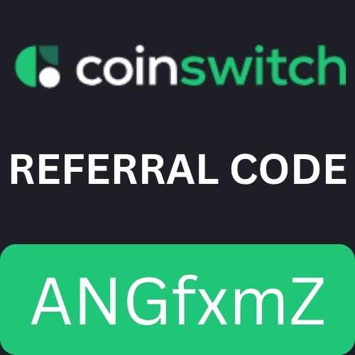 CoinSwitch Referral Code “ANGfxmZ” Get Rs100 Deposit Bonus and upto 50% Off trading Fees