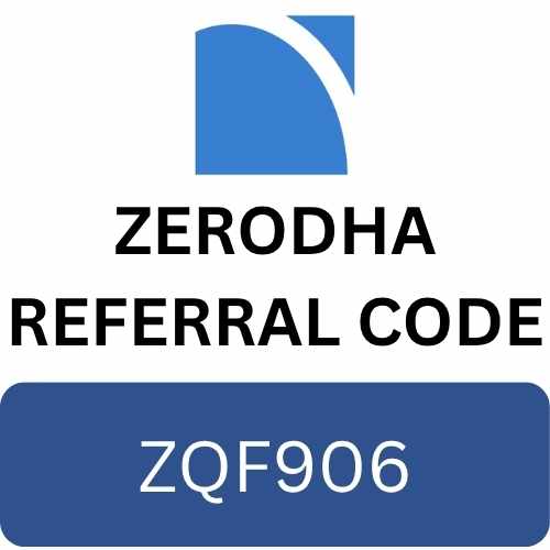 Zerodha Referral Code “ZQF906” Open Free Account for first Year