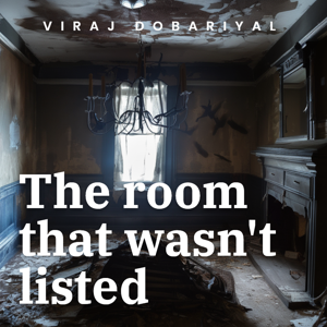 Chapter 1:-The room that wasn't listed