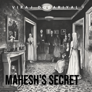 Chapter:-11  Mahesh's secret and the final night