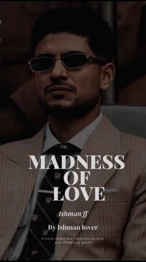 Madness of Love