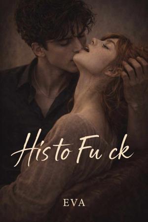 His to Fuck |18+