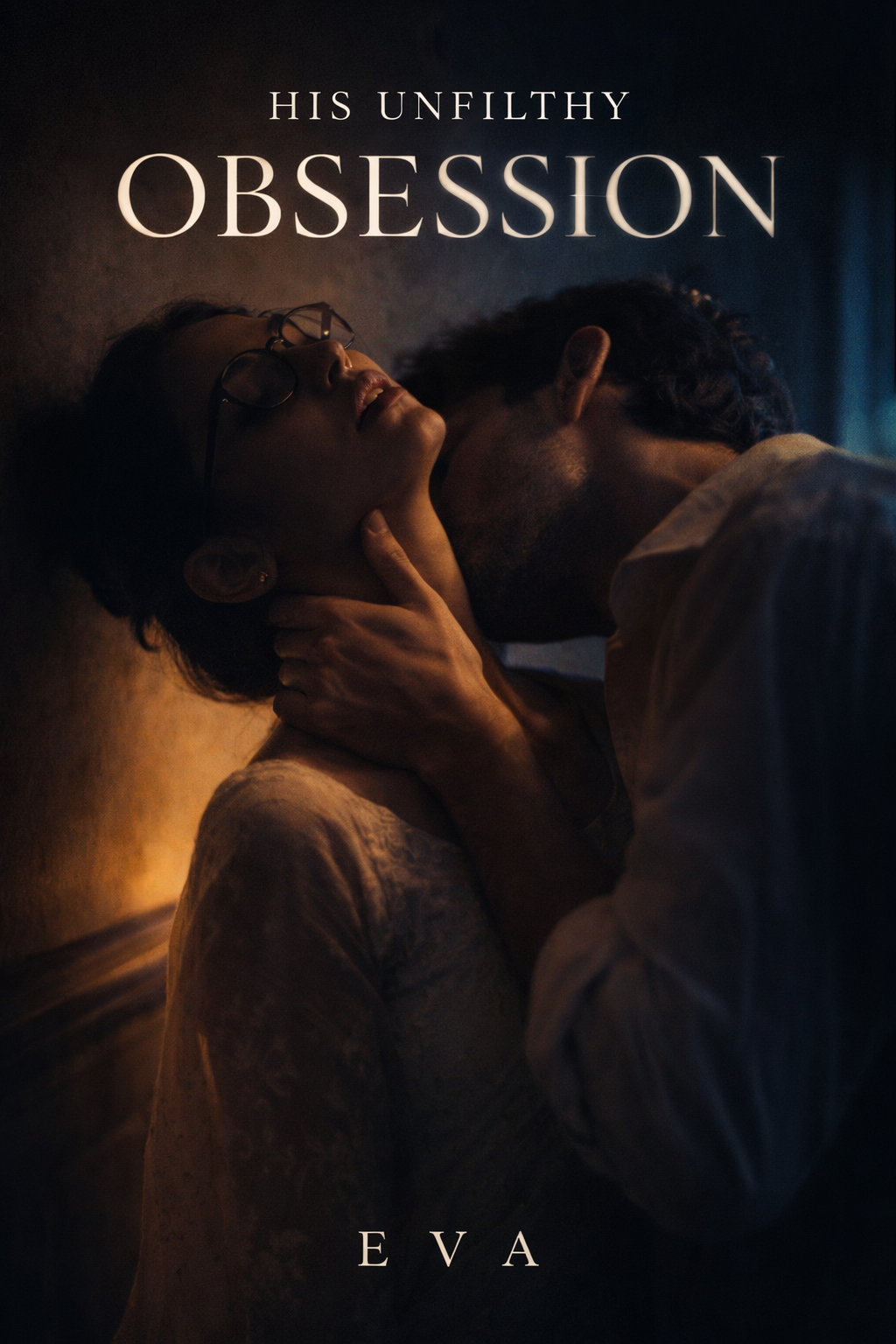 His Unfilthy Obsession |18+