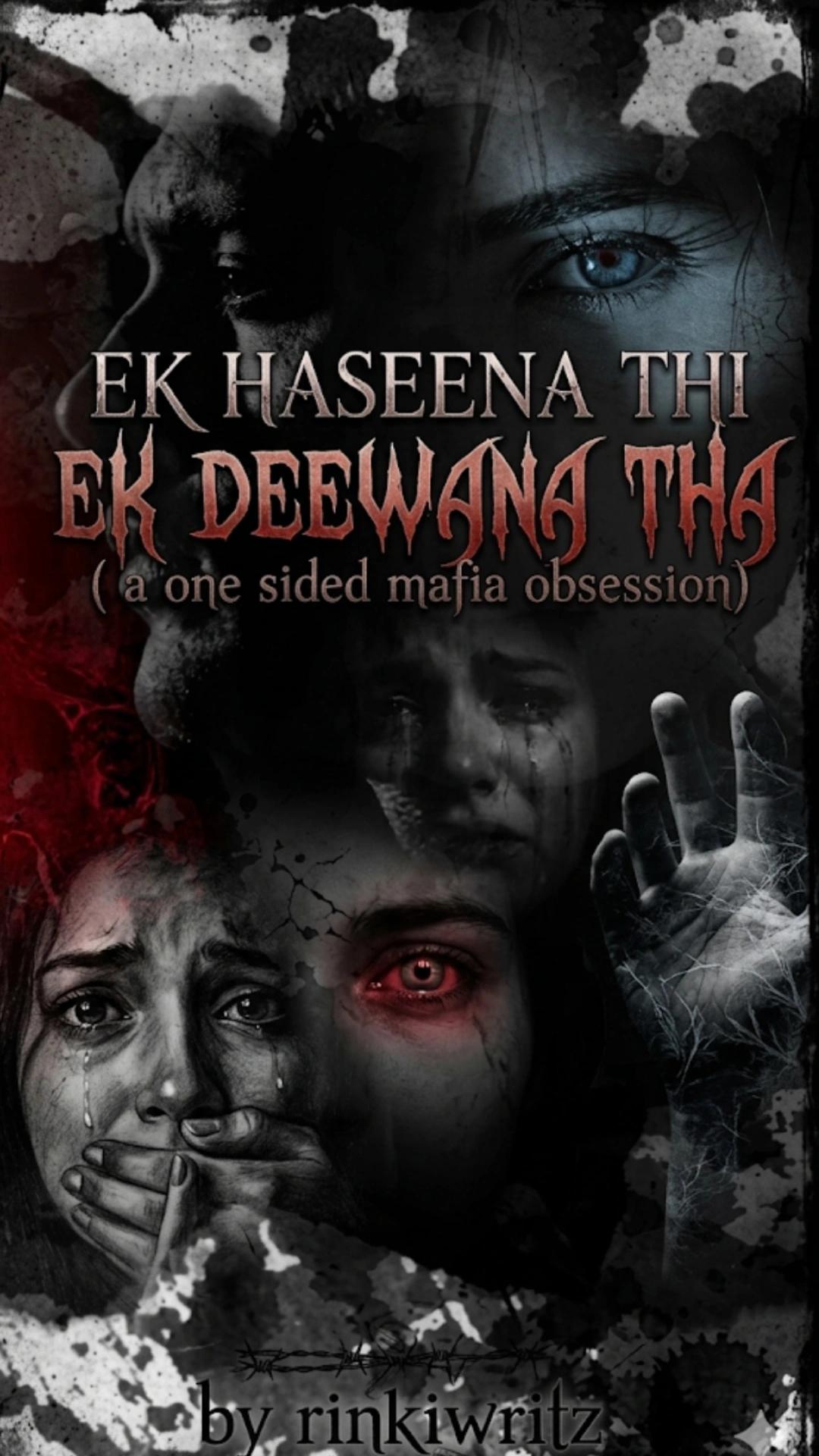 Ek haseena thi, ek deewana tha