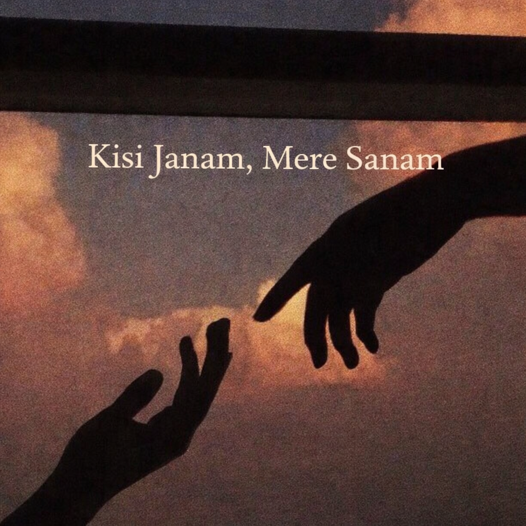 Kisi Janam,Mere Sanam