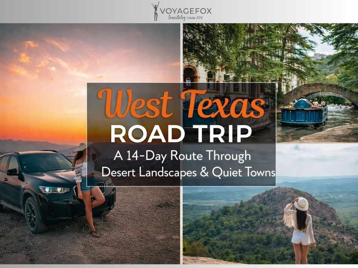 West Texas Road Trip: A 14-Day Route Through Desert Landscapes & Quiet Towns