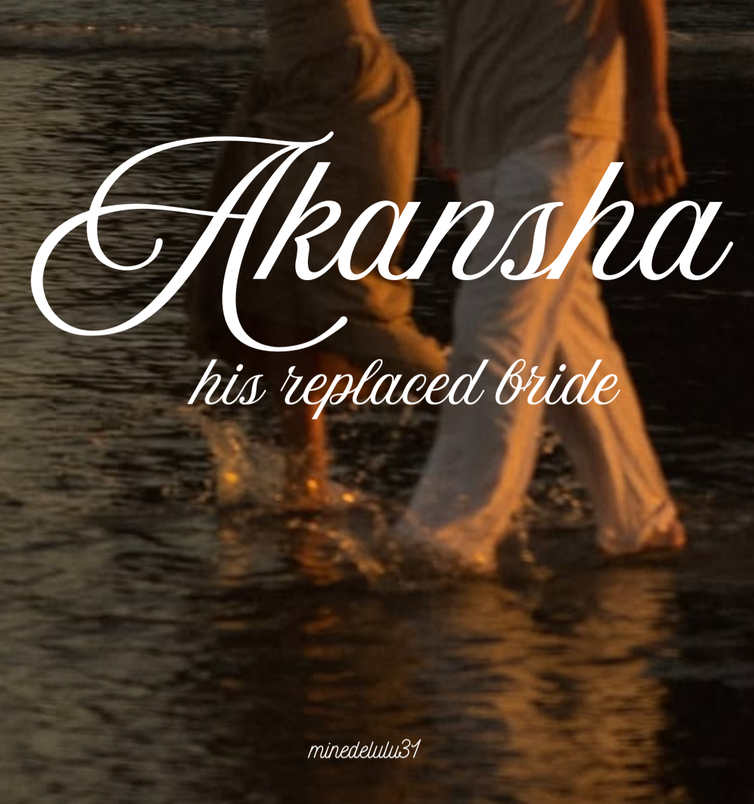 AKANSHA-HIS REPLACED BRIDE